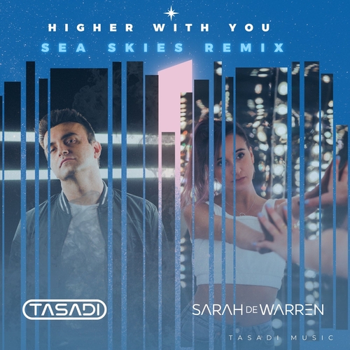 Tasadi, Sarah De Warren - Higher With You (Sea Skies Remix) [TM007C]